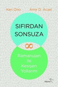 Sıfırdan Sonsuza - Ramanujan ile Kesişen Yollarım Amir D. Aczel Paloma Yayınevi
