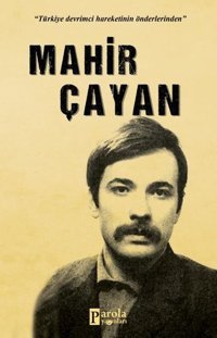 Mahir Çayan Turan Tektaş Parola Yayınları