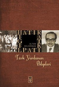 Türk Yurdunun Bilgeleri Altan Deliorman Timaş Yayınları
