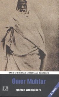 Ömer Muhtar Osman Arpaçukuru İlke Yayıncılık