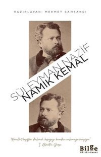Namık Kemal Süleyman Nazif Bilge Kültür Sanat
