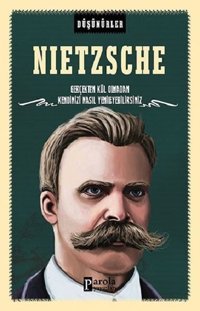 Nietzche-Düşünürler Ahmet Üzümcüoğlu Parola Yayınları