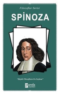 Spinoza-Filozaflar Serisi Turan Tektaş Parola Yayınları