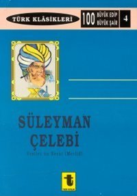 Süleyman Çelebi Vesilet ün Necat (Mevlit) Kolektif Toker Yayınları