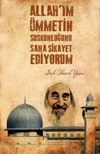 Şeyh Ahmet Yasin Ajandası Cüheyman Taha Aydın Dava Adamı Yayınları
