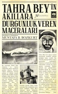 Tahra Bey'in Akıllara Durgunluk Veren Maceraları Kolektif Ötüken Neşriyat
