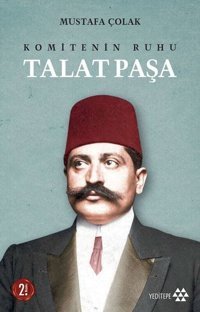 Talat Paşa Mustafa Çolak Yeditepe Yayınevi