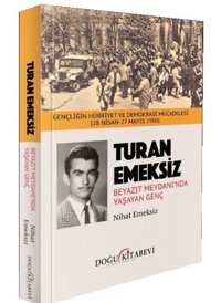 Turan Emeksiz: Beyazıt Meydanı'nda Yaşayan Genç Nihat Emeksiz Doğu Kitabevi
