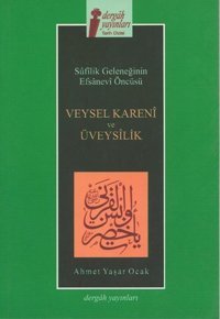 Veysel Kareni ve Üveysilik Dergah Yayınları