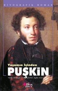 Yaşamın İçinden Puşkin Veresayev V. V Etkin Yayınları