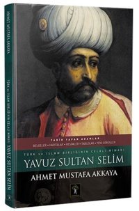 Yavuz Sultan Selim İlgi Kültür Sanat Yayınları