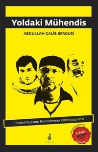Yoldaki Mühendis Abdullah Galib Bergusi Ekin Yayınları