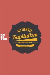10 Derste Kapitalizm Michel Husson Habitus Kitap