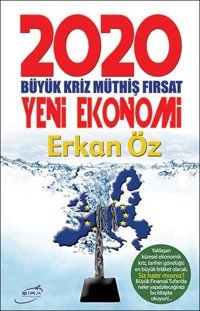 2020 Yeni Ekonomi Erkan Öz Şira Yayınları