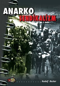 Anarko - Sendikalizm Rudolf Rocker Kaos Yayınları