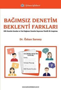 Bağımsız Denetim Beklenti Farkları Özkan Sarısoy Türkmen Kitabevi