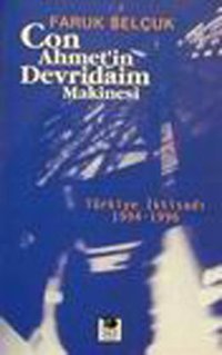 Con Ahmet'in Devridaim Makinesi Faruk Selçuk İmge Kitabevi