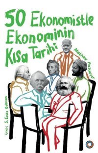 50 Ekonomistle Ekonominin Kısa Tarihi Mathew Forstater Orenda