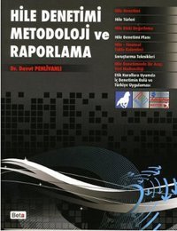 Hile Denetimi Metodoloji ve Raporlama Davut Pehlivanlı Beta Yayınları