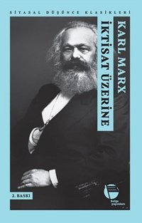 İktisat Üzerine Karl Marx Belge Yayınları