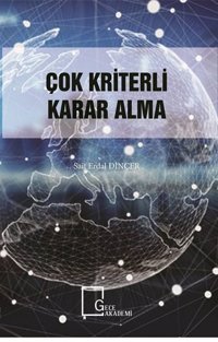 Çok Kriterli Karar Alma Sait Erdal Dinçer Gece Akademi