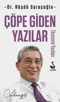 Çöpe Giden Yazılar Rüşdü Saraçoğlu Siyah Kuğu Yayınları