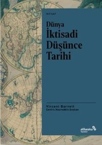 Dünya İktisadi Düşünce Tarihi Vincent Barnett alBaraka Yayınları