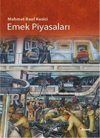 Emek Piyasaları Mehmet Rauf Kesici Dipnot