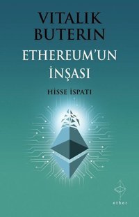 Ethereum'un İnşası: Hisse İspatı Vitalik Buterin Ether Kitap