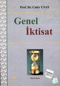 Genel İktisat Cafer Unay Ekin Basım Yayın