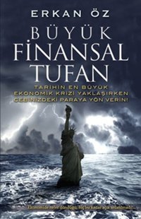 Büyük Finansal Tufan Erkan Öz Şira Yayınları