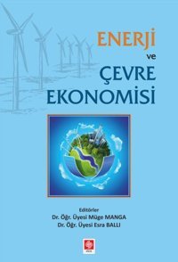 Enerji ve Çevre Ekonomisi Esra Ballı Ekin Basım Yayın