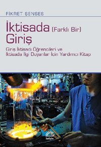 İktisada Giriş Betül Mutlugün, Ahmet İncekara Sentez Yayıncılık