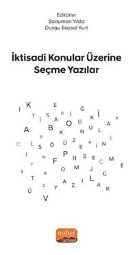 İktisadi Konular Üzerine Seçme Yazılar Kolektif Nobel Bilimsel Eserler