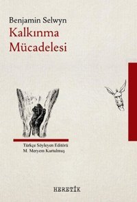 Kalkınma Mücadelesi Benjamin Selwyn Heretik Yayıncılık