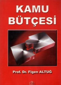 Kamu Bütçesi Özhan Çetinkaya, Nihat Edizdoğan Ekin Basım Yayın