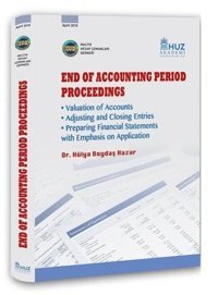 End of Accounting Period Proceedings Hülya Boydaş Hazar Maliye Hesap Uzmanları Derneği