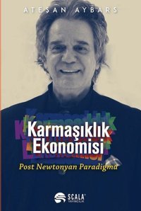 Karmaşıklık Ekonomisi Ateşan Aybars Scala Yayıncılık