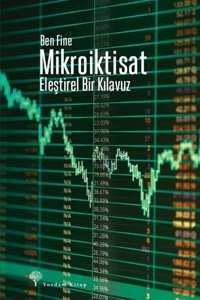 Mikroiktisat - Eleştirel Bir Kılavuz Ben Fine Yordam Kitap