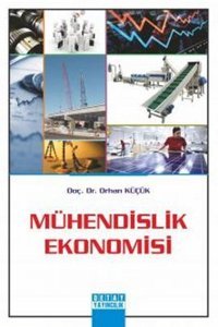 Mühendislik Ekonomisi Orhan Küçük Detay Yayıncılık