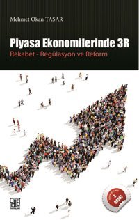 Piyasa Ekonomilerinde 3R Mehmet Okan Taşar Palet Yayınları