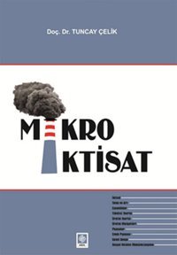 Mikro İktisat Türkmen Kitabevi Gülden Ülgen Türkmen Kitabevi - Eğitim Dizisi