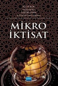 Mikro İktisat Efil Yayınevi Yayınları Serkan Çiçek Efil Yayınevi Yayınları