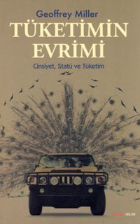 Tüketimin Evrimi Geoffrey Miller Alfa Yayıncılık