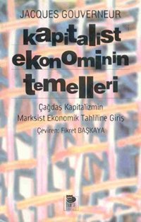 Kapitalist Ekonominin Temelleri Jacques Gouverneur İmge Kitabevi