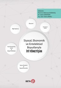 Siyasal Ekonomik ve Entelektüel Boyutlarıyla İyi Yönetişim Kolektif Beta Yayınları