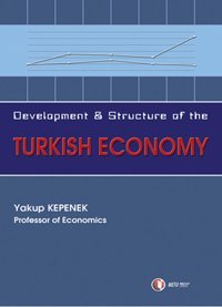 Turkish Economy ODTÜ Yayıncılık Yakup Kepenek ODTÜ Yayıncılık - Siyaset-Ekonomi Dizisi