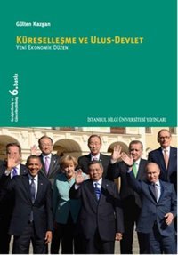 Küreselleşme Ve Ulus Devlet Gülten Kazgan İstanbul Bilgi Üniv.Yayınları
