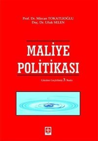 Maliye Politikası ve Türkiye için Alternatif Kalkınma Modeli Zafer Durmuş Bozca Cinius