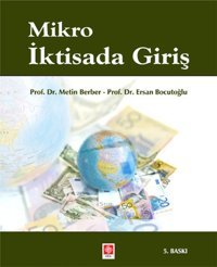 Mikro İktisada Giriş Metin Berber Ekin Basım Yayın